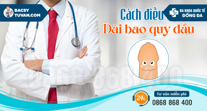 cách điều trị dài bao quy đầu